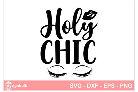 Holy Chic Svg Graphic By Craftdesignbulk · Creative Fabrica