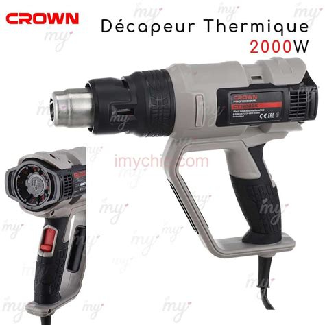 Décapeur Thermique 50 600C 2000W CROWN CT19023K imychic