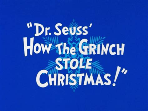 How The Grinch Stole Christmas 1966 Christmas Specials Wiki