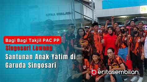 PAC PP Singosari Lawang Bagi Bagi Takjil Dan Santunan Anak Yatim YouTube