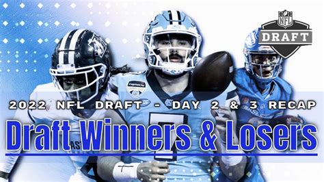 Nfl Draft Winners And Losers Day Two And Three Nfl Draft