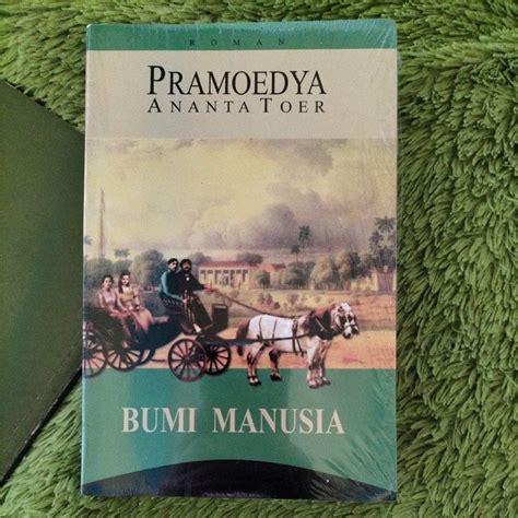 Jual NOVEL SASTRA DAN SEJARAH BIOGRAFI BUMI MANUSIA PRAMOEDYA ANANTA