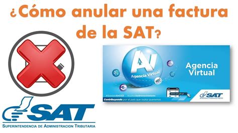 Cómo anular una Factura de la SAT Me equivoque en una factura que