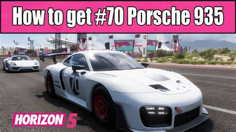 How To Get The 70 Porsche 935 In Forza Horizon 5 YouTube