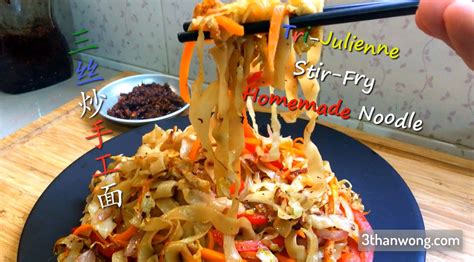 Chow Mein With Homemade Egg Noodle Recipe 3thanwong