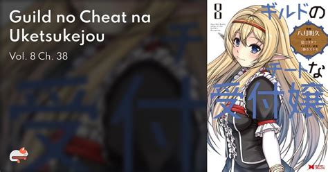 Disc The Guilds Cheat Receptionist Vol 8 Ch 38 Rmanga