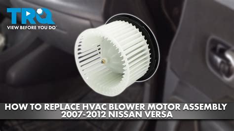 How To Replace HVAC Blower Motor Assembly 2007 2012 Nissan Versa YouTube