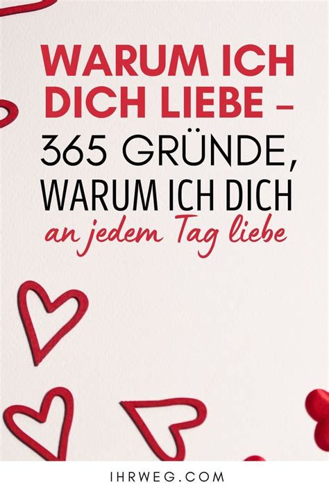 Warum Ich Dich Liebe Gr Nde Warum Ich Dich An Jedem Tag Liebe