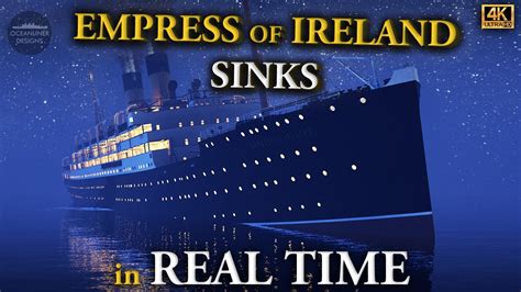 Empress Of Ireland Sinks In Real Time 14 Minutes Of Horror Youtube