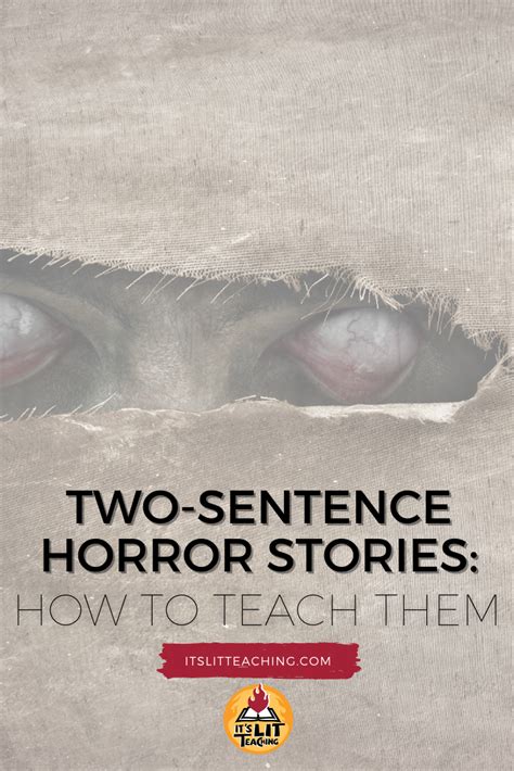 Two Sentence Horror Stories How To Teach Them It S Lit Teaching