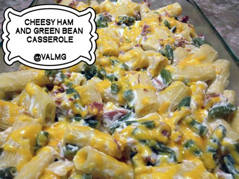 Leftover #Ham #Recipe - Cheesy Ham And Green Bean #Casserole - From Val ...