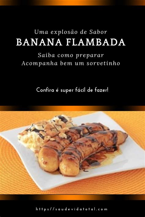 Que tal aprender como preparar uma bananinha flambada de forma fácil e