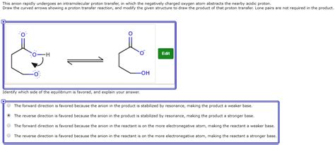 Solved This Anion Rapidly Undergoes An Intramolecular Proton Transfer