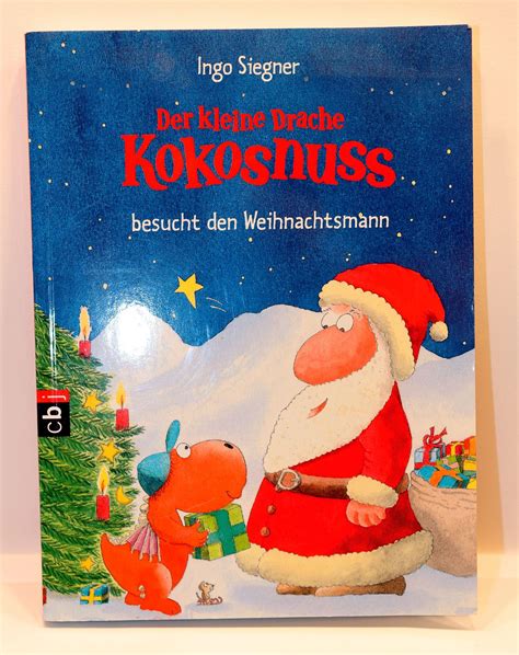 Ingo Siegner Der Kleine Drache Kokosnuss Besucht Den Weihnachtsmann