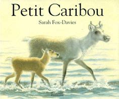 Id Es De La Chasse Au Caribou Chasse Rituels Maternelle Maternelle