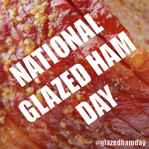 April 15 2015 National Glazed Ham Day Pork Recipes Ham Glaze Recipes