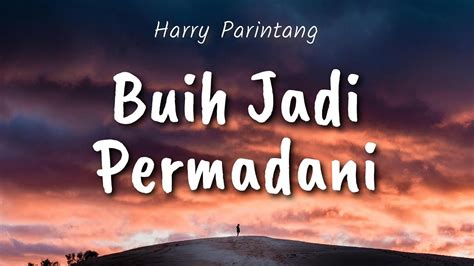 Harry Parintang Buih Jadi Permadani Lyric YouTube