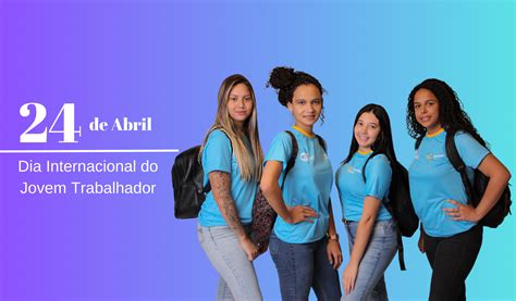 Dia Internacional Do Jovem Trabalhador Portal CIEEMG