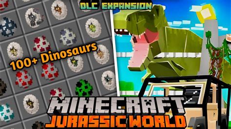 Jurassic Mod Mcpe 120 Jurassic World Expansion Addon Dinosaur Mod Addon Mcpe Showcase