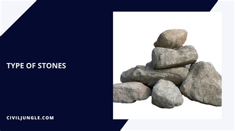 What Is Stone Types Of Stone Uses Of Stones