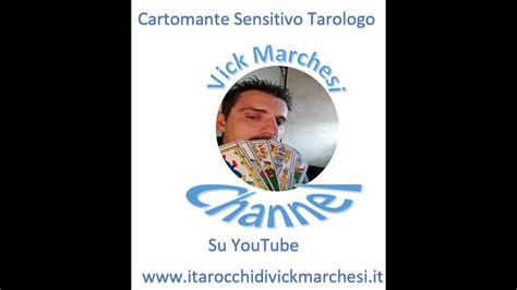 Vick Marchesi Channel Il Canale Dedicato Alla Cartomanzia E Alla