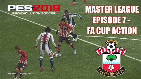 Pes Master League Episode Fa Cup Action Youtube