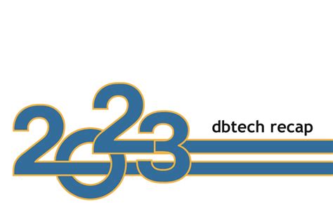 DBTECH’S 2023 WRAP-UP: OUR BIGGEST WINS & OPPORTUNITIES