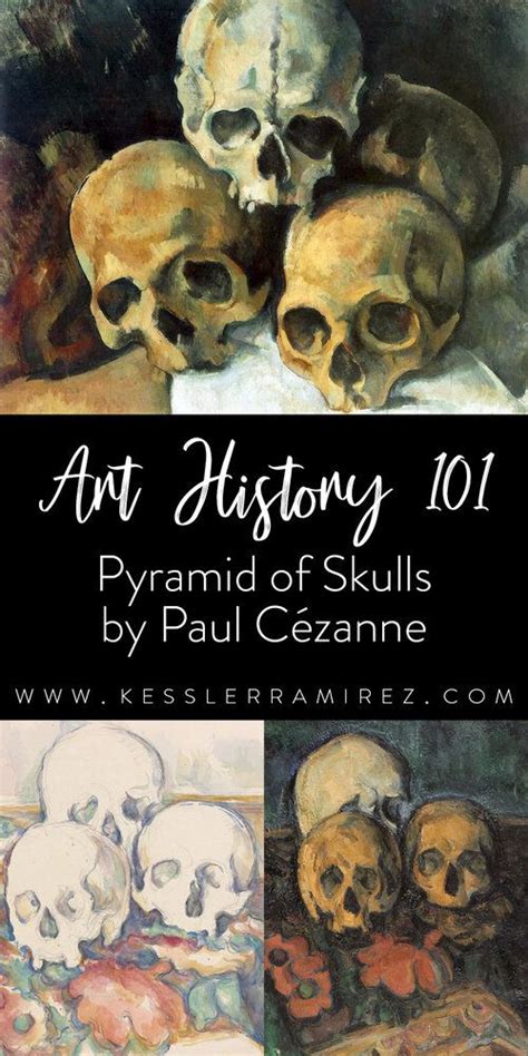 Art History Pyramid Of Skulls By Paul C Zanne Art History Art