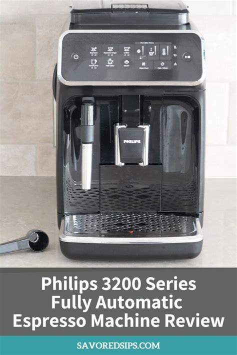 Philips 3200 Series Fully Automatic Espresso Machine Review - Savored Sips