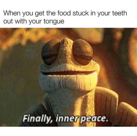 When You Get The Food Stuck In Your Teeth Out With Your Tongue Finally