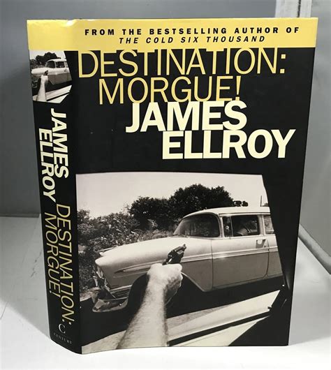 Destination Morgue Ellroy James Uk Books