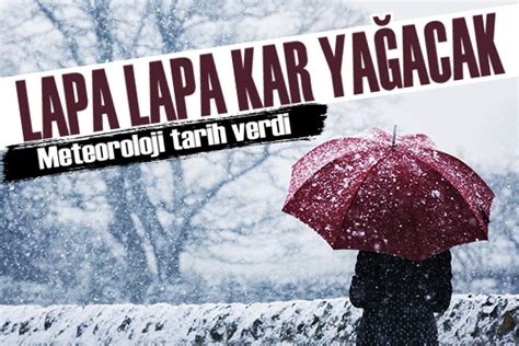 Meteoroloji Tarih Verdi Lapa Lapa Kar Ya Acak G Ncel Haberler Son