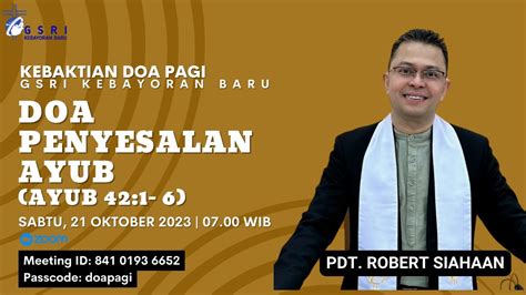 Doa Penyesalan Ayub Pdt Robert Siahaan Kdp Gsrikb Oktober