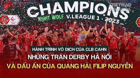 Cahn V Ch V League Derby H N I V D U N C A Filip Nguy N Quang