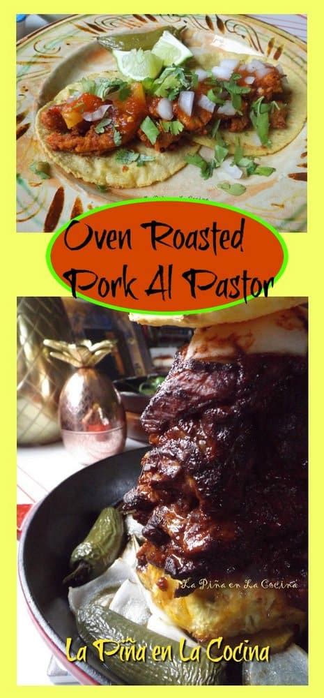 Oven Roasted Pork Al Pastor La Piña En La Cocina