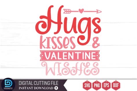 Hugs Kisses And Valentine Wishes Svg Graphic By Designs Dark · Creative