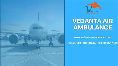 Ppt Take Life Support Vedanta Air Ambulance Service In Mumbai For The