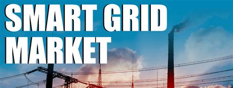 Smart Grid Market Size Share Growth Industry Report