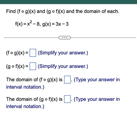 Solved Find F∘g X And G∘f X And The Domain Of Each