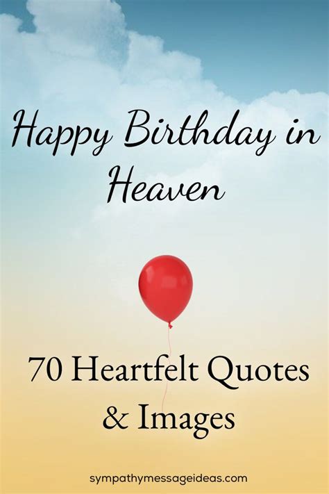 70 Happy Birthday In Heaven Quotes With Images Sympathy Card Messages