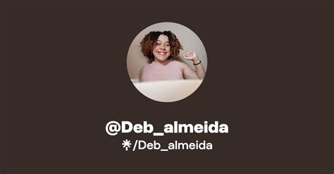 Deb Almeida Instagram Tiktok Linktree