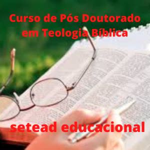 Curso De P S Doutorado Em Teologia B Blica Portal Setead Educacional