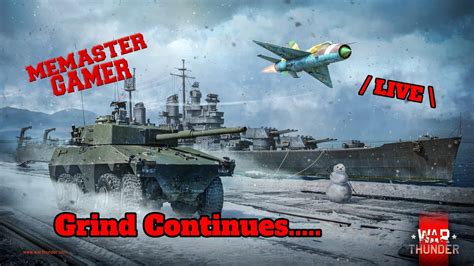 Grind Continues War Thunder English Youtube