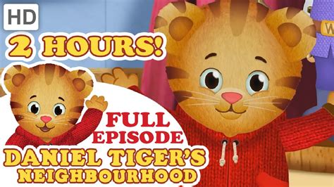 Daniel Tiger Full Episode Compilation 2 Hours Youtube