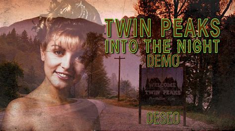 Zagrajmy W Twin Peaks Into The Night Demo Projekt O Kt Rym Musicie