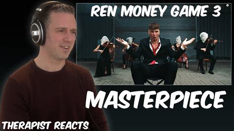 Psychotherapist Reacts To Money Game Part By Ren Another