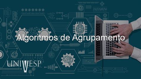 Aprendizado De M Quinas Algoritmos De Agrupamento Youtube