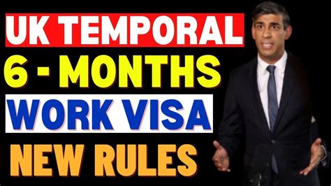 Uk Temporal Months Work Visa New Rules Effective April Ukvi