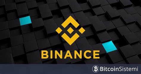 Son Dakika D Nyan N En B Y K Kripto Para Borsas Binance Yeni Bir