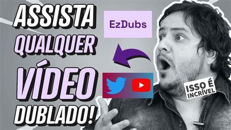 I A dubla QUALQUER vídeos para QUALQUER idioma em 1 clique EzDubs é